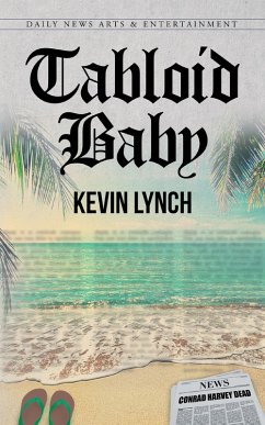 Tabloid Baby (eBook, ePUB) - Lynch, Kevin