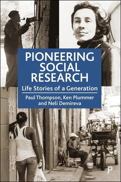 Pioneering Social Research (eBook, ePUB) - Thompson, Paul; Plummer, Ken; Demireva, Neli