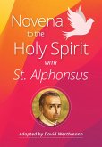 Novena to the Holy Spirit with St. Alphonsus (eBook, ePUB)