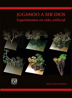 Jugando a ser Dios (eBook, ePUB) - López Michelone, Manuel