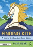 Finding Kite: A Social Skills Adventure Story (eBook, PDF)