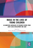 Music in the Lives of Young Children (eBook, PDF)