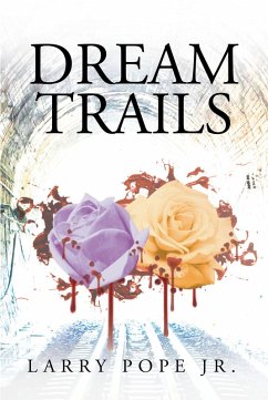 Dream Trails (eBook, ePUB) - Pope Jr., Larry