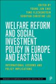 Welfare Reform and Social Investment Policy in Europe and East Asia (eBook, ePUB)