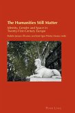 The Humanities Still Matter (eBook, ePUB)