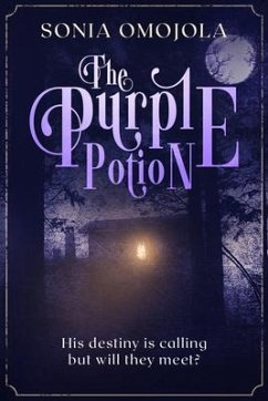 The Purple Potion (eBook, ePUB) - Omojola, Sonia