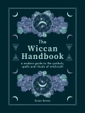 The Wiccan Handbook (eBook, ePUB) The Wiccan Handbook (eBook, ePUB)