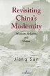 Revisiting China's Modernity (eBook,... - Bild 1