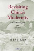 Revisiting China's Modernity (eBook, ePUB)