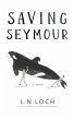Saving Seymour (eBook, ePUB) - Bild 1