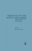 Services to the Aging and Aged (eBook, ePUB)
