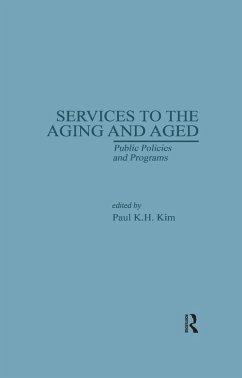 Services to the Aging and Aged (eBook, PDF)