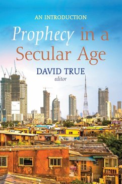 Prophecy in a Secular Age (eBook, ePUB)