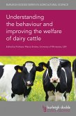 Understanding the behaviour and improving the welfare of dairy cattle (eBook, ePUB)