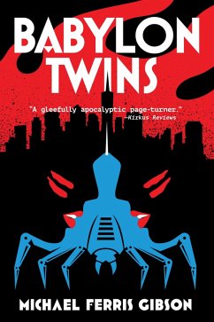 Babylon Twins (eBook, ePUB) - Gibson, Michael Ferris