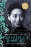 Remembering Shanghai (eBook, ePUB)