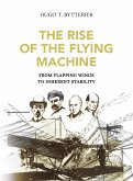 The Rise of the Flying Machine (eBook, ePUB)