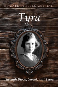 Tyra (eBook, ePUB) - Ostring, Elizabeth Ellen