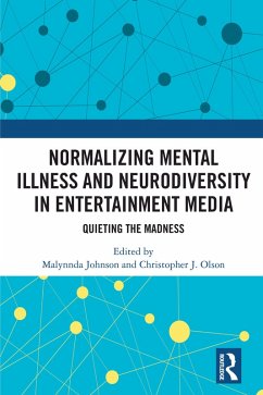 Cover Normalizing Mental Illness and Neurodiversity in Entertainment Media (eBook, ePUB)