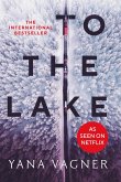 To the Lake (eBook, ePUB)