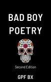 Bad Boy Poetry: Second Edition (eBook, ePUB)