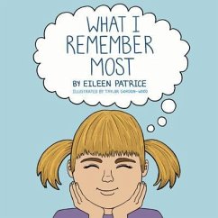 What I Remember Most (eBook, ePUB) - Patrice, Eileen