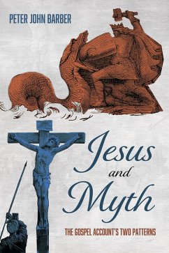 Jesus and Myth (eBook, ePUB) - Barber, Peter John