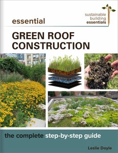 Essential Green Roof Construction (eBook, ePUB) - Doyle, Leslie