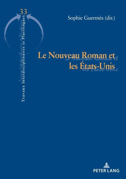Le Nouveau Roman et les États-Unis (eBook, ePUB)