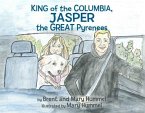 King of the Columbia, JASPER the GREAT Pyrenees (eBook, ePUB)