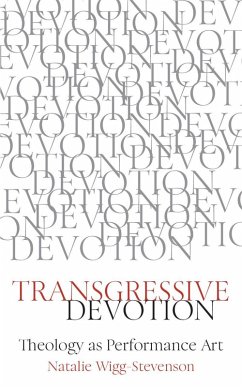 Transgressive Devotion (eBook, ePUB) - Wigg-Stevenson, Natalie