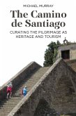 The Camino de Santiago (eBook, ePUB)