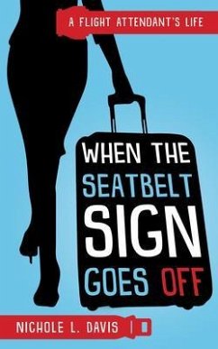 When The Seatbelt Sign Goes Off (eBook, ePUB) Cover When The Seatbelt Sign Goes Off (eBook, ePUB)