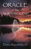 Oracle of the Northwoods (eBook, ePUB)