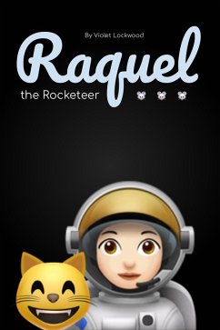 Raquel the Rocketeer (eBook, ePUB) - Lockwood, Violet