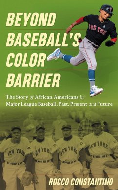 Beyond Baseball's Color Barrier (eBook, ePUB) - Constantino, Rocco
