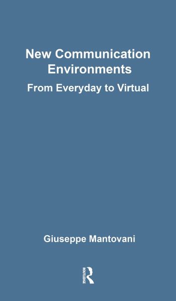 New Communications Environments (eBook, PDF) New Communications Environments (eBook, PDF)