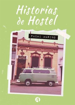 Historias de Hostel (eBook, ePUB) - Marino, Pachi