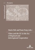 China and the EU in the Era of Regional and Interregional Cooperation (eBook, ePUB)