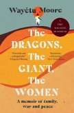 The Dragons, the Giant, the Women (eBook, ePUB)