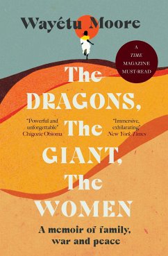 The Dragons, the Giant, the Women (eBook, ePUB) - Moore, Wayétu