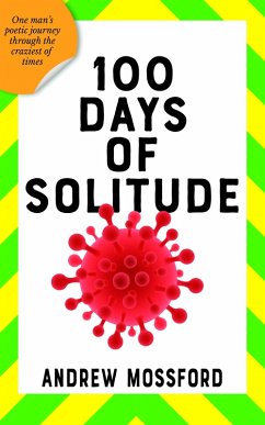 100 Days Of Solitude (eBook, ePUB) - Mossford, Andrew