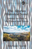 The Algerian Historical Novel (eBook, ePUB)