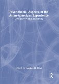 Psychosocial Aspects of the Asian-American Experience (eBook, ePUB)