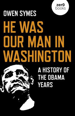 Cover He Was Our Man in Washington (eBook, ePUB)