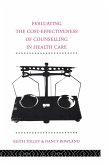 Evaluating the Cost-Effectiveness of Counselling in Health Care (eBook, ePUB)