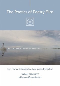 The Poetics of Poetry Film (eBook, ePUB) - Tremlett, Sarah