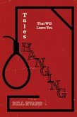 Tales That Will Leave You Hanging (eBook, ePUB)