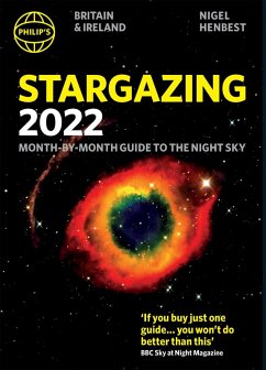 Philip's Stargazing 2022 Month-by-Month Guide to the Night Sky in Britain & Ireland (eBook, ePUB) - Henbest, Nigel
