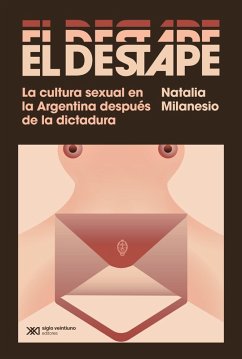 El destape (eBook, ePUB) - Milanesio, Natalia